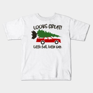 Looks great little full lotta sap Kids T-Shirt